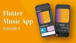 Flutter Music App(Custom) - Music Application💖