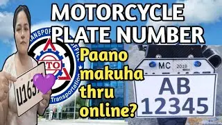 Paano kumuha ng Plaka ng Motor online? How to get motorcycle plate number online?