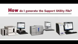 Luminex&reg; xMAP&reg; Instruments: Generating the Support Utility File Using xPONENT Software&reg;