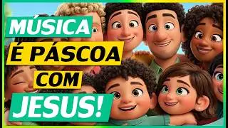 M&uacute;sica de P&aacute;scoa com Jesus
