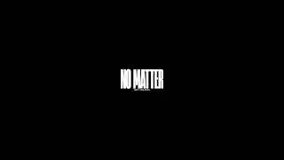 NO MATTER - RPT ORIJINN | Prod. By no friends no enemies (Official Teaser) 