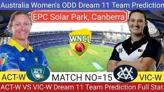 ACT-W VS VIC-W Australia Women's ODD Dream 11 Team Prediction|ACT-W VS VIC-W Dream 11 Team 