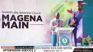 DAY V-AFTERNOON  SERVICE AND MUSIC-MAGENA MAIN 2025 CAMP MEETIN
