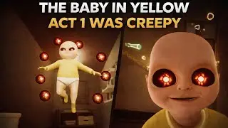 BABY IN YELLOW 😨 | ACT 1 | COMPLETE WALKTHROUGH🔥 | #games #android #viral #babyinyellowgameplay 