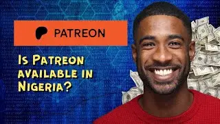 Is Patreon available in Nigeria? 