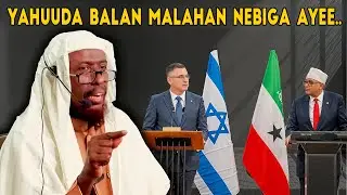 Yahuuda Balan Malahan nebiga S.C.W ayee..   Sh Nuur Cali Jaamac MUXAADARO