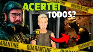 TENTANDO ACERTAR TODOS OS SINTOMAS | QUARANTINE ZONE #4