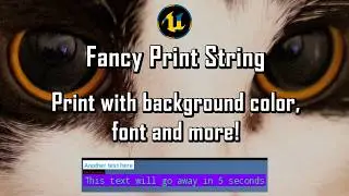 UE5 Tips & Tricks - Fancy Print String