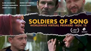 Soldiers of Song - Worldwide Virtual Premiere Nov 15