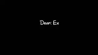 Letter para kay Ex