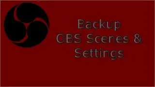 OBS backup Scenes