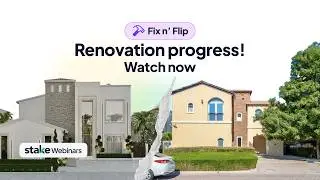 Stake Webinar | Fix n' Flip Progress Updates | February 2025