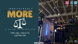13th July Immeasurably More: Rev Juliette Willis
