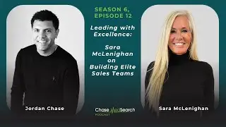 Leading with Excellence:Sara McLenighan on Building Elite Sales Teams
