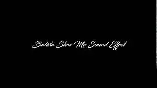 Ballista Slow Sound Effect