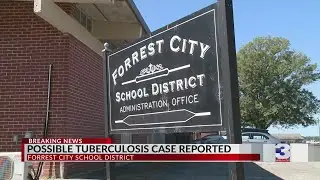Possible tuberculosis case in Forrest City, AR schools