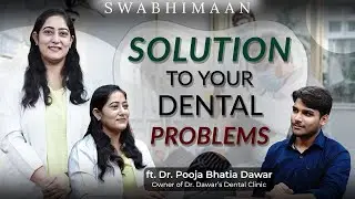 Dr. Pooja Bhatia Dawar on Dental Health Challenges & Her Inspiring Journey | Swaabhiman Podcast | BN