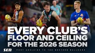 The floor and ceiling for EVERY AFL club in 2026! Part 3 - SEN