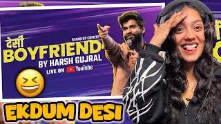 Desi Boyfriend Standup Comedy Reaction | Harsh Gujral