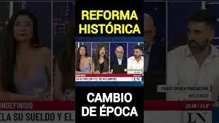 Reforma hist&oacute;rica de Milei: cambio de &eacute;poca