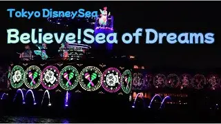 2024.5.23 TokyoDisneysea『ビリーヴ！シー・オブ・ドリームス』