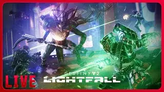 Destiny 2 Lightfall Campaign Legend Difficulty Day 3 and some DMZ