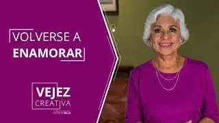 Enamorarse a los 60 y + | Patricia Kelly