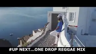 ONE DROP REGGAE MIX - DJ MOJAY - Jah Cure,Chris Martin,Tarrus Riley,Romain Virgo,Busy Signal,Alaine