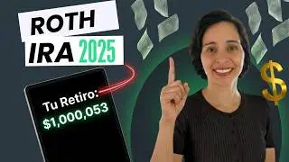 Roth IRA 2025: Retiro MILLONARIO en Español