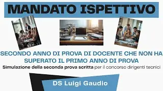 Mandato ispettivo Secondo anno di prova di docente che non ha superato il primo