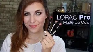 LORAC Pro Matte Lip Colors | Bailey B.