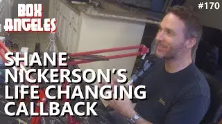 Shane Nickerson's Callback That Changed His Life