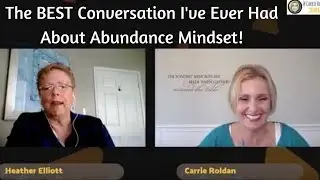 Abundance Mindset with Mindfulness Expert, Heather Elliott