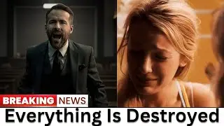 Courtroom ERUPTS: Ryan Reynolds&rsquo; Truth Leaves Blake in Tears!