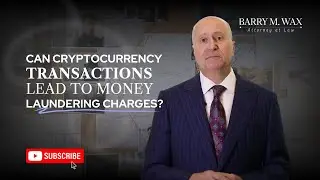 Can Cryptocurrency Transactions Lead to Money Laundering Charges?