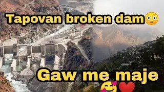 joshimath small trip 💕 || tapovan dam || #new #viral #vlog #foryou