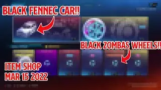 Rocket League item shop today Mar 15 2022 Black Zombas Wheels,Black Fennec,Glorifier Black Market