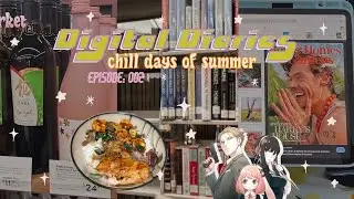 🍄 daily digital diaries: chill days | grad school apps, spy x family, library visits | ep: 002