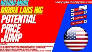 POTENTIAL PRICE JUMP : MOBX STOCK ANALYSIS | MOBIX LABS INC TOCK