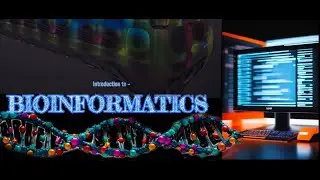 introduction to bioinformatics | Beginner Friendly Explanation