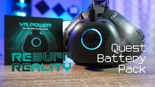 VR Power - Better Comfort and Play Time from your Oculus Quest - REBUFF REALITY