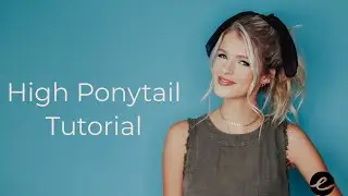 High Ponytail Hair Tutorial