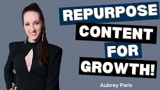 Repurpose Podcast Content to Build Audience Trust with Aubrey Paris