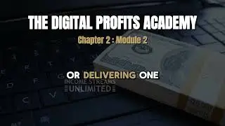 Chapter 2 : Module 2 - The Most Profitable Types of Digital Products You Can Sell