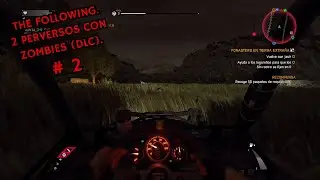 2 perversos con zombies. # 2 Bug + No sonido de mi pana (Dying light the following DLC)