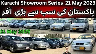 KARACHI SHOWROOM SERIES | Pakistan Ki Sub Se Bari Offer 21 May 2025 #cars #carsforsale