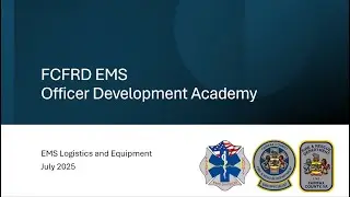 FCFRD EMS ODA 15: EMS Logistics and Equipment