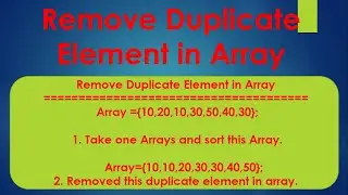 #RemoveDeplicateElement  HOW TO REMOVE DUPLICATE ELEMENTS IN ARRAY. || BY Er prince kumar ojha.