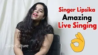 Singer Lipsika Amazing Live Singing | Temper Movie | Lipsika EXCLUSIVE Interview | Daily Culture