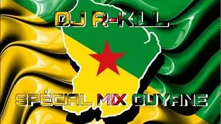 DJ R-KILL - SPECIAL MIX GUYANE 2020 ( GIFTA, DJ BRYAN, KEN VYBZ, TJ GYAL &hellip; )